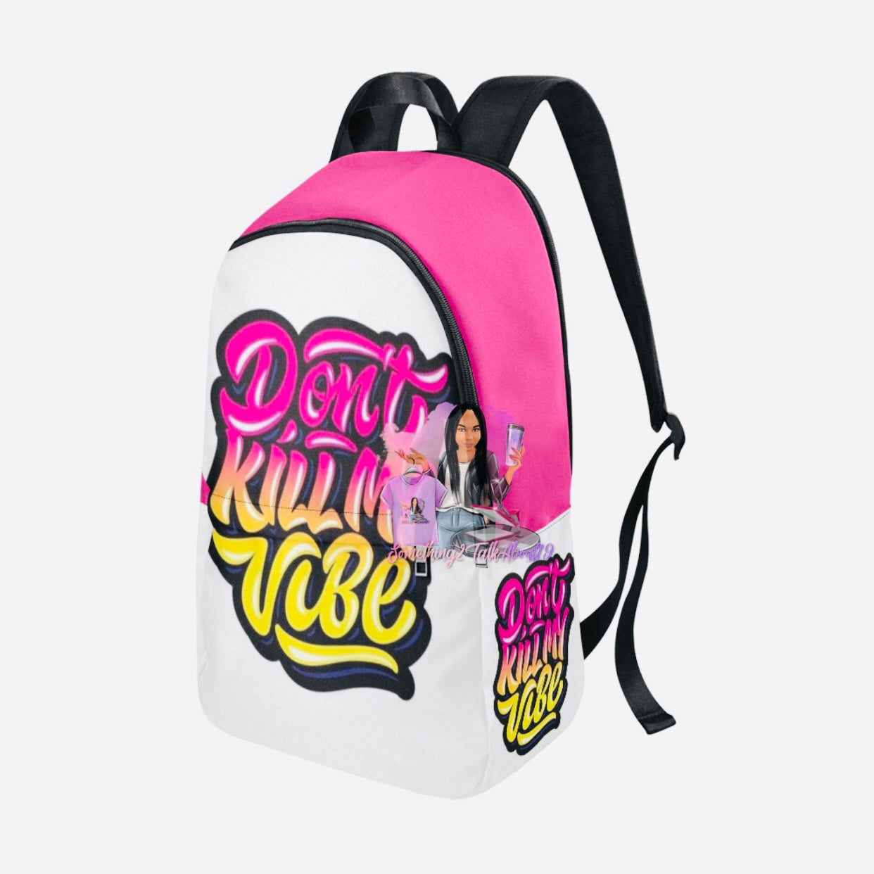 Don't Kill My Vibe Fabric Backpack