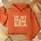 IN MY MOM ERA HOODIES