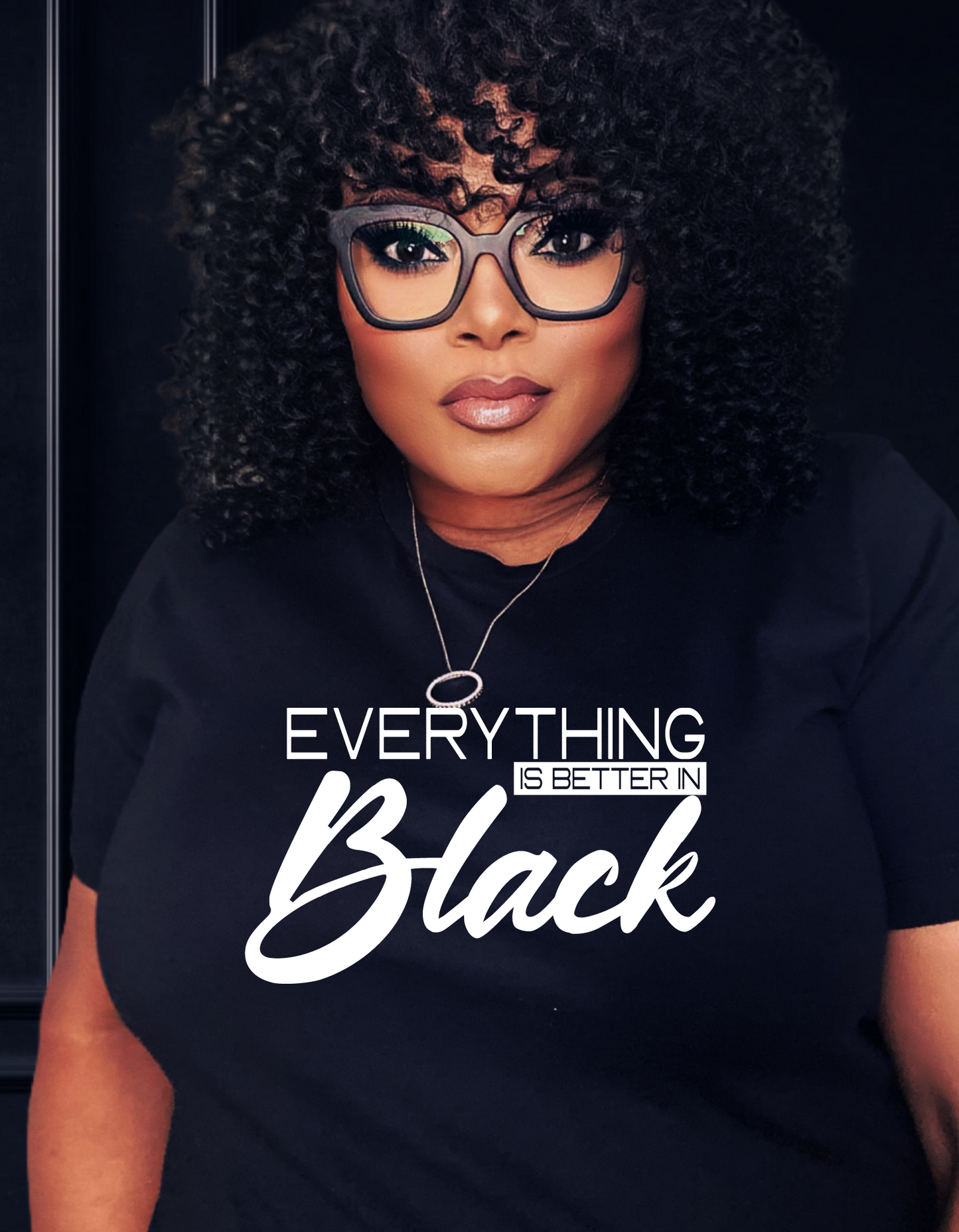 Everything Is Better In Black T-shirt