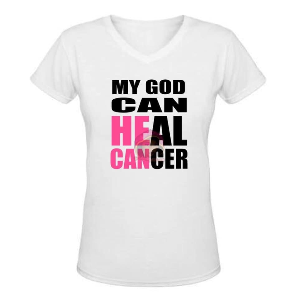 My God Can Heal Cancer T-shirt